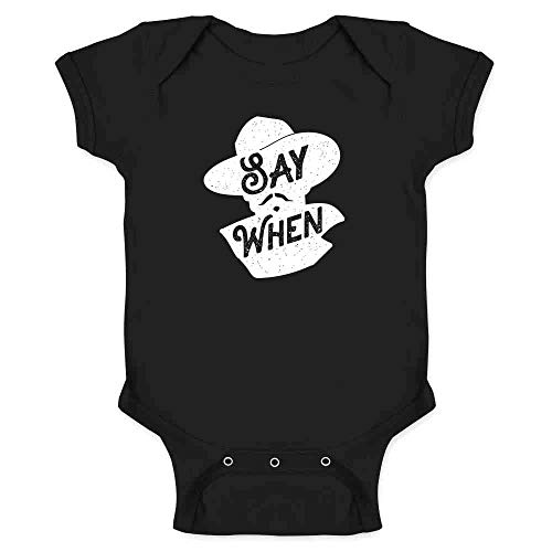 Say When Infant Bodysuit Doc Holliday Unisex Baby Girl Boy Clothes Outfits Black 6M