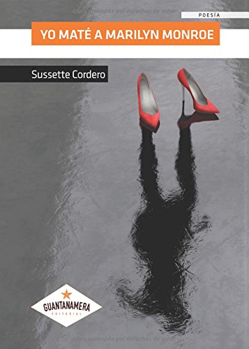 Yo maté a Marilyn Monroe