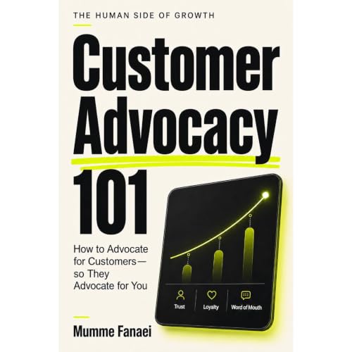 Customer Advocacy 101 Audiolibro Por Mumme Fanaei arte de portada