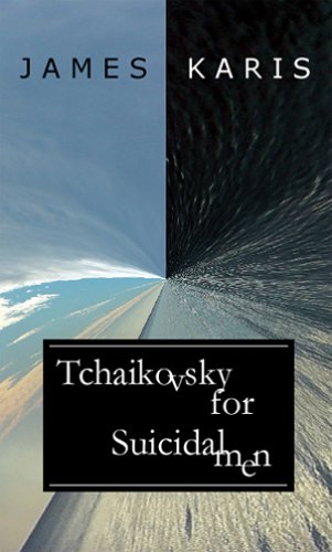 Tchaikovsky for Suicidal Men