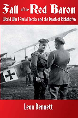 Fall of the Red Baron: World War I Aerial Tactics and the Death of Richthofen