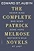 The Complete Patrick Melrose Novels: Never Mind, Bad News, Some Hope, Mother's Milk, and At Last