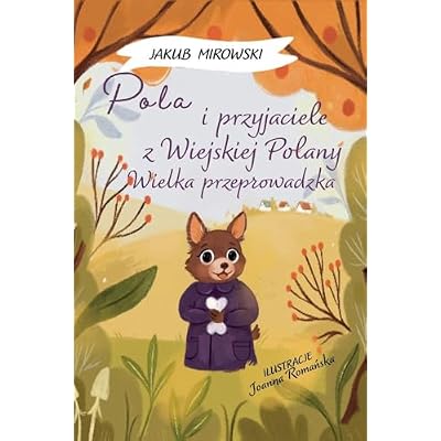 Pola i przyjaciele z Wielkiej Polany