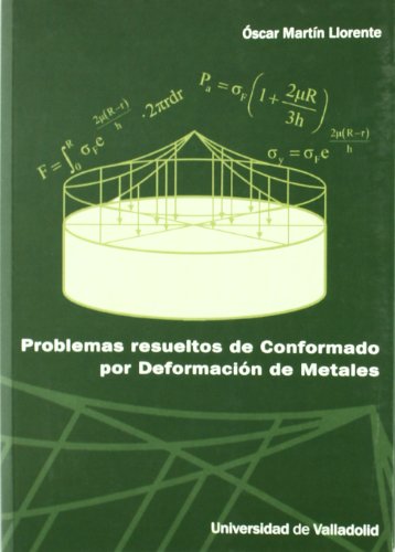 Problemas Resueltos de Conformado por Deformacion de Metales
