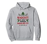 On The Naughty List Nailed It - Funny Christmas Pullover Hoodie