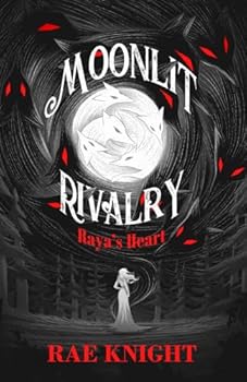 Paperback Moonlit Rivalry:: Raya's Heart Book