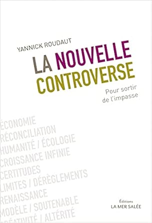 La nouvelle controverse - Pour sortir de l'impasse book cover