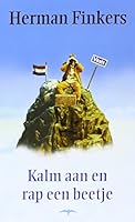 Kalm aan en rap een beetje 9060054113 Book Cover