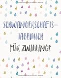  Mein Schwangerschaftstagebuch für Zwillinge: Tagebuch und Ausfüllbuch für die Schwangerschaft in Farbe - Buch als Geschenk für Schwangere