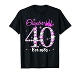 Photo Gallery womens chapter 40 est 1985 40 years old 40th birthday queen maglietta Photo Gallery womens chapter 40 est 1985 40 years old 40th birthday queen maglietta