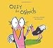 Ozzy the Ostrich (Somos8)