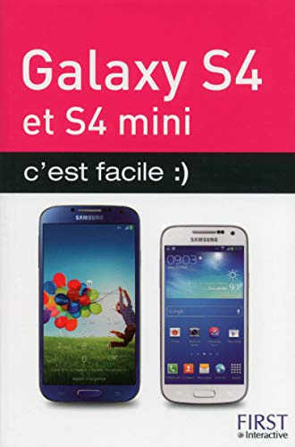 Galaxy S4 et S4 mini c'est facile