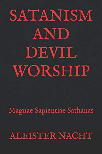 Satanism and Devil Worship: Magnae Sapientiae Sathanas
