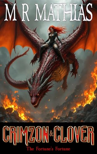 Crimzon and Clover VII- The Fortune's Fortune (Crimzon and Clover Short Story Series Book 7)