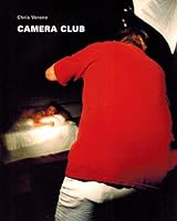 Camera Club B000XTW060 Book Cover