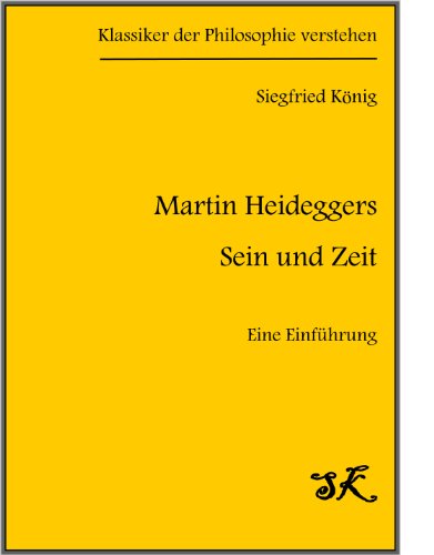 Martin Heideggers Sein und Zeit - Eine
