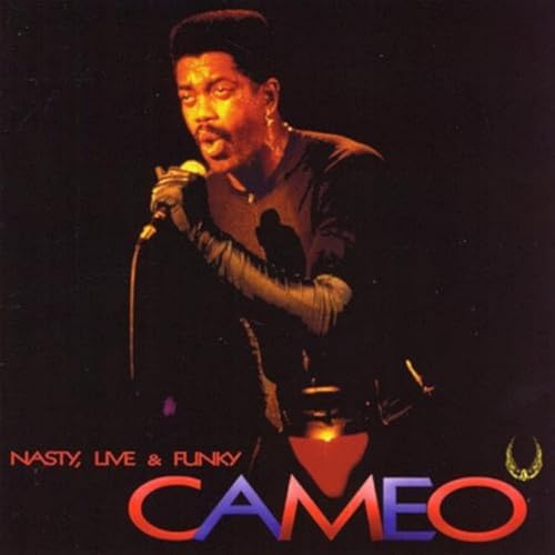 Cameo Nasty Live & Funky
