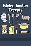 Meine besten Rezepte: Die besten Rezepte von mir zusammengestellt (German Edition)