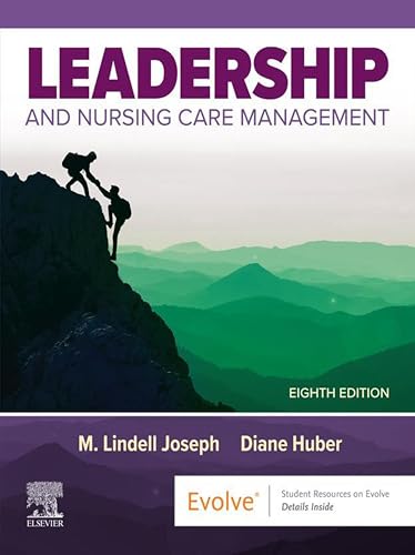 Leadership and Nursing Care Management - E-Book
