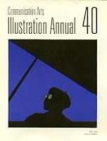 Communication Arts 1999 Illustration Annual [July 1999, Volume 40, Number 3] (Volume 40) B001GXWNMS Book Cover