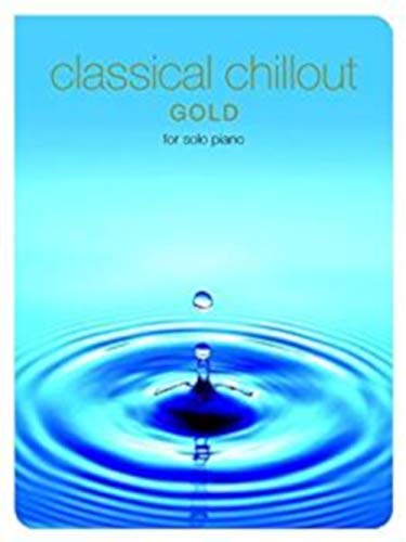 Piano or Keyboard - Classical Chillout Gold - piano