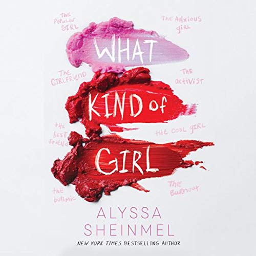 What Kind of Girl Audiolibro Por Alyssa Sheinmel arte de portada