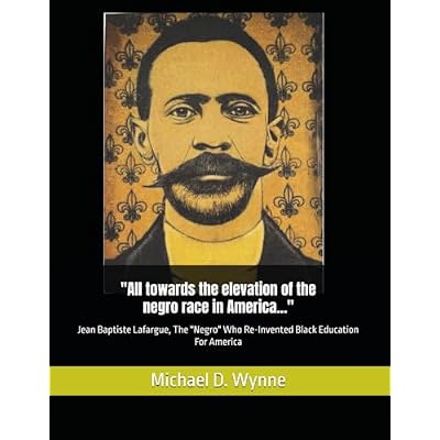"All towards the elevation of the negro race in America&hellip;"