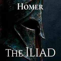 The Iliad Audiobook By Homer cover art