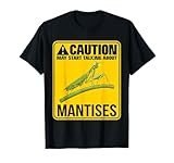 Peut parler de Mante religieuse Entomologiste Mantidae T-Shirt