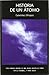 Produktbild Historia de un átomo : una odisea desde el big bang hasta la vida en la tierra-- y más allá