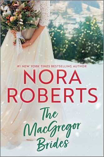 The MacGregor Brides: A Charming Holiday Romance Novel of Family Legacy and Unexpected Love