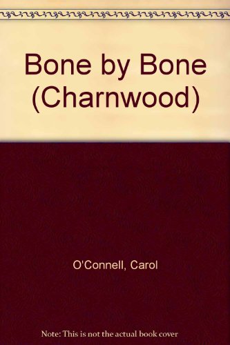 Bone by Bone (Charnwood) 1847828051 Book Cover
