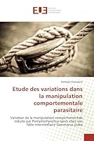 Etude Des Variations Dans La Manipulation Comportementale Parasitaire 6131544271 Book Cover
