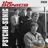 the sonics tour 2019  Psycho-Sonic