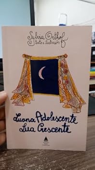 Paperback Luana Adolescente, Lua Crescente (Em Portuguese do Brasil) [Portuguese_Brazilian] Book