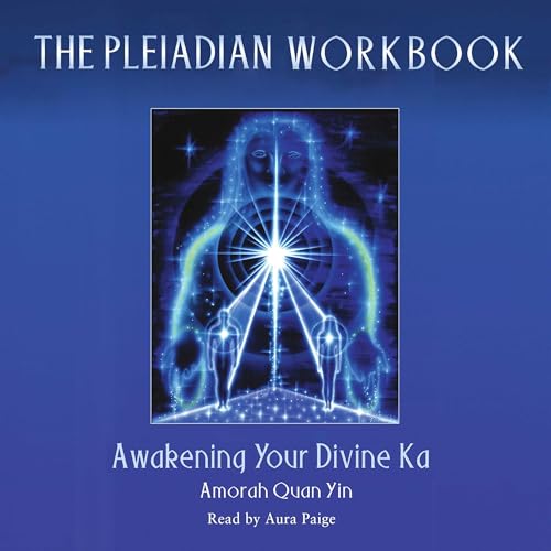 The Pleiadian Workbook by Amorah Quan Yin episode artwork