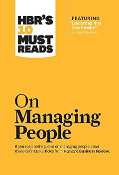 Paperback HBR's 10 Must Reads on Managing People (with featured article "Leadership That Gets Results," by Daniel Goleman) Book