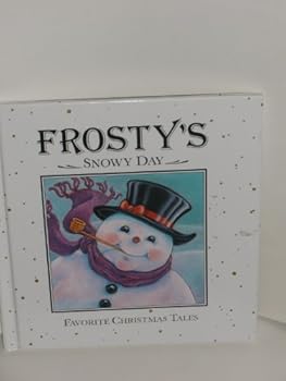 Hardcover Frosty's Snowy Day (Favorite Christmas Tales) Book