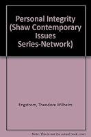 Personal Integrity (Shaw Contemporary Issues Series-Network) 0877886717 Book Cover