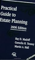 Practical Guide to Estate Planning, with CD (2006 Edition) 0808089455 Book Cover