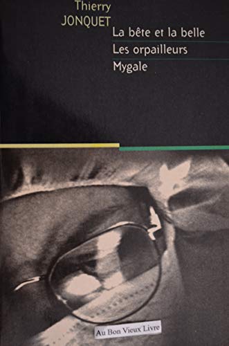 livre La bête et la belle Les orpailleurs Mygale