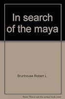 In search of the Maya;: The first archaeologists B0006W3W34 Book Cover