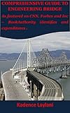  COMPREHENSIVE GUIDE TO ENGINEERING BRIDGE: As featured on CNN, Forbes and Inc – BookAuthority identifies and expenditures . (English Edition)