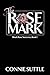 The Rose Mark: Black Rose Sorceress, Book 1