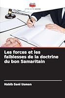Les forces et les faiblesses de la doctrine du bon Samaritain 6209281362 Book Cover