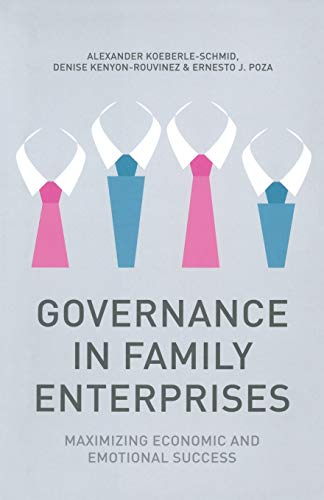 Governance in Family Enterprises: Maximising Economic and Emotional Success Gratuit