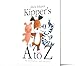 Kipper's A to Z: An Alphabet Adventure – A Picture Book About Finding Things for Letters for Kids (Ages 4-7)