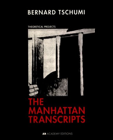 The Manhattan Transcripts 2 The Manhattan Transcripts 2