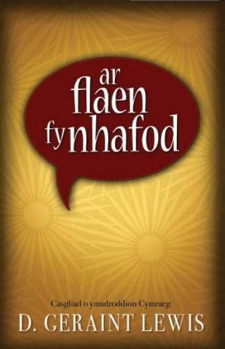 Ar Flaen Fy Nhafod - Casgliad O Ymadroddion Cymraeg