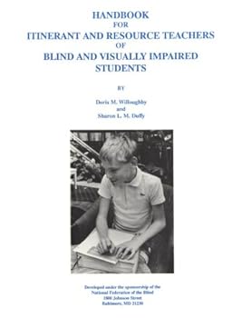 Paperback Handbook for Itinerant and Resource Teachers of Blind and Visually Impaired Students Book